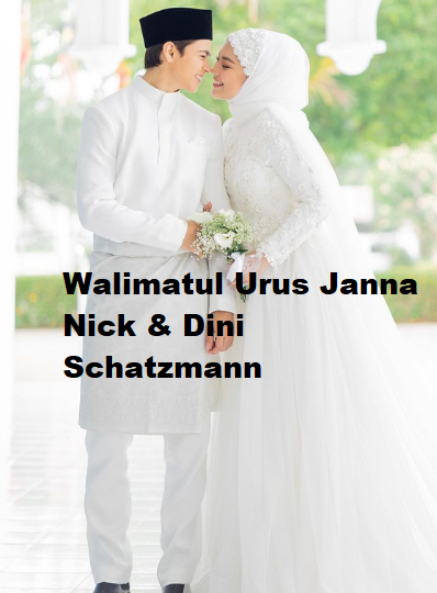 Walimatul Urus Janna Nick & Dini Schatzmann