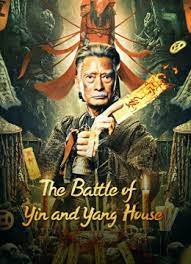 The Battle of Yin and Yang House