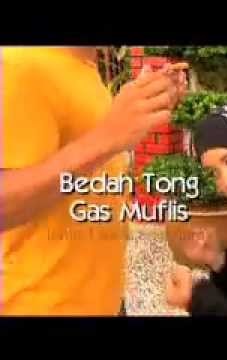 Bedah Tong Gas Muflis